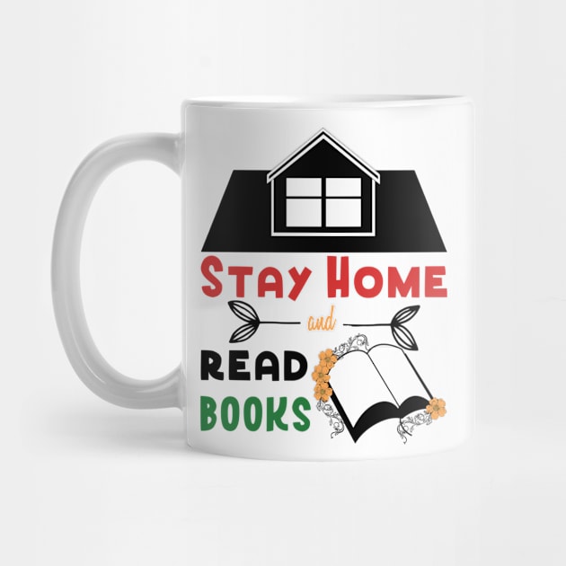 Stay home & read books by Hloosh